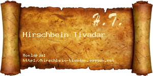 Hirschbein Tivadar névjegykártya